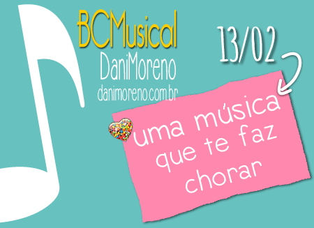 BC Musical: Música que te faz chorar