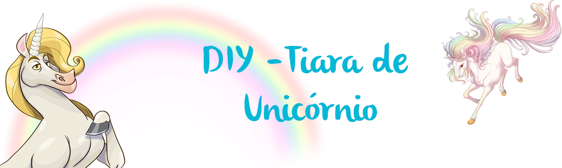 DIY – Tiara de unicórnio de feltro